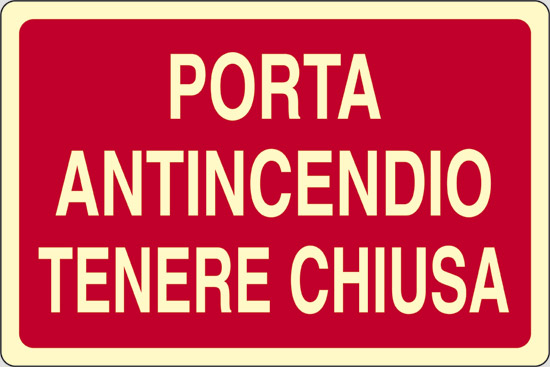 PORTA ANTINCENDIO TENERE CHIUSA luminescente