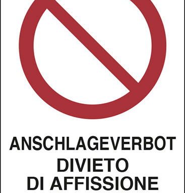ANSCHLAGEVERBOT DIVIETO DI AFFISSIONE ART. 663 DES STRAFGESETZBUCHS / DEL COD. PENALE