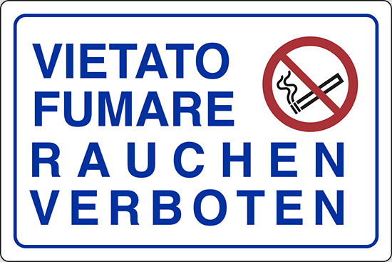 VIETATO FUMARE RAUCHEN VERBOTEN