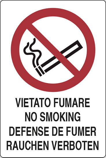 VIETATO FUMARE NO SMOKING DEFENSE DE FUMER RAUCHEN VERBOTEN