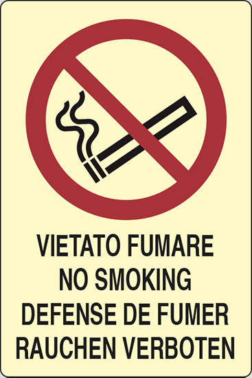 VIETATO FUMARE NO SMOKING DEFENSE DE FUMER RAUCHEN VERBOTEN luminescente