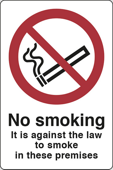 No smoking It is against the law to smoke in these premises