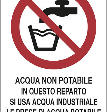 ACQUA NON POTABILE IN QUESTO REPARTO SI USA ACQUA INDUSTRIALE LE PRESE DI ACQUA POTABILE SONO SEGNALATE