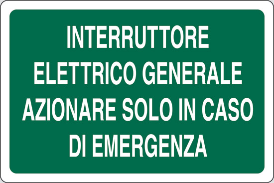 INTERRUTTORE ELETTRICO GENERALE AZIONARE SOLO IN CASO DI EMERGENZA