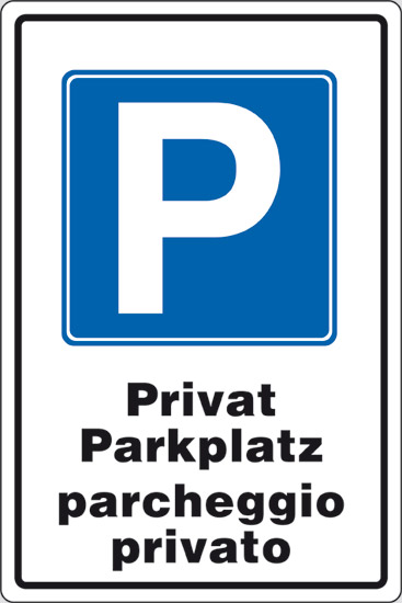 P Privat Parkplatz parcheggio privato