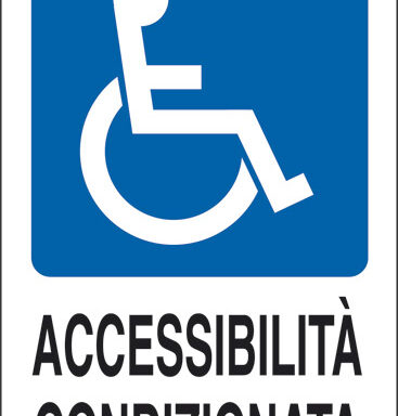 ACCESSIBILITA’ CONDIZIONATA