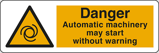 Danger Automatic machinery may start without warning